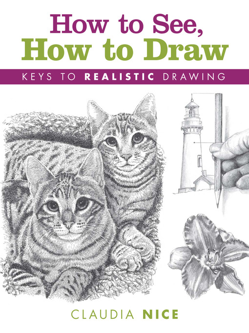 Title details for How to See, How to Draw by Claudia Nice - Available